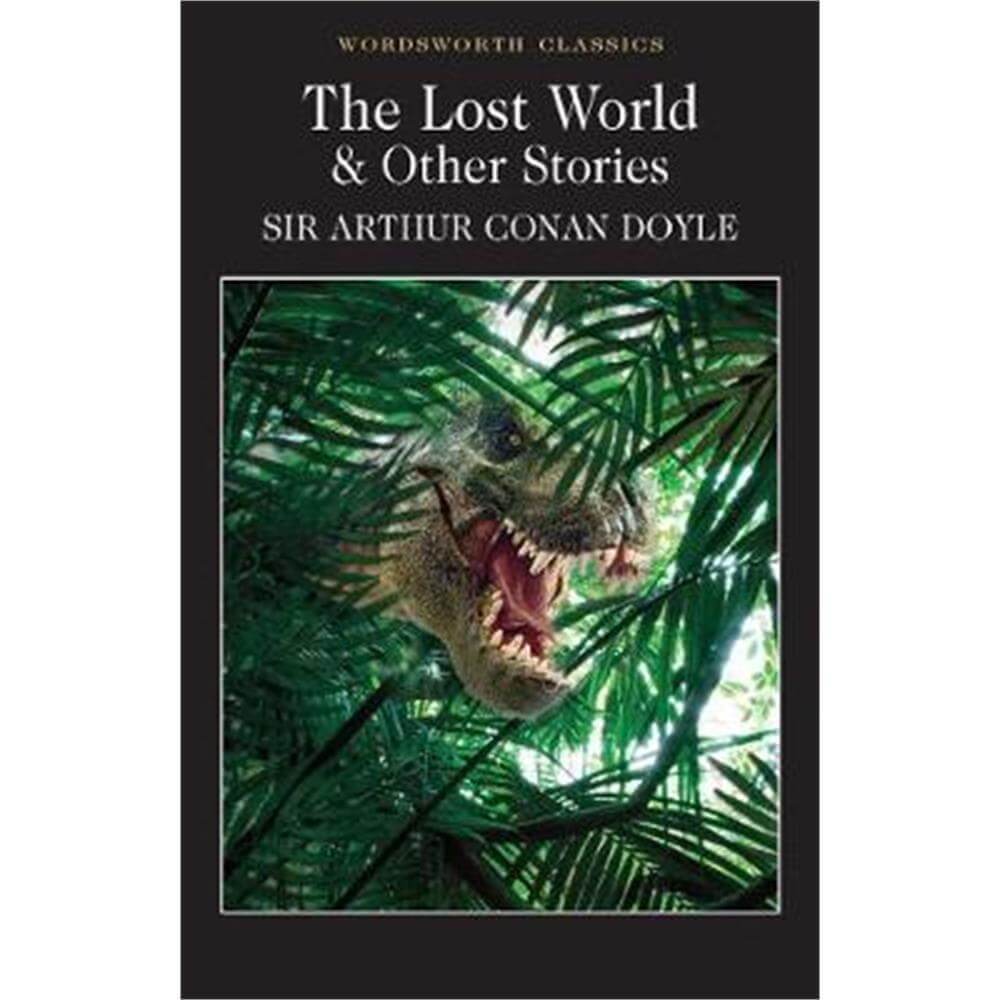 The Lost World and Other Stories (Paperback) - Sir Arthur Conan Doyle